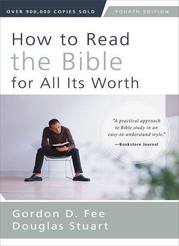 How to Read the Bible for all its Worth